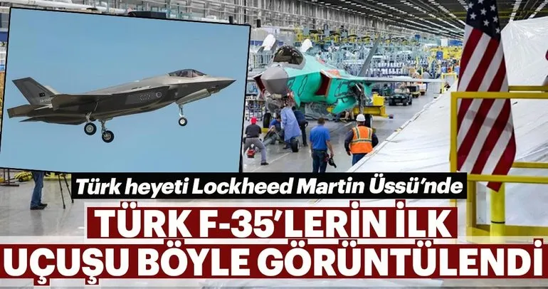 Türk F-35’lerinin ilk uçuşu görüntülendi!