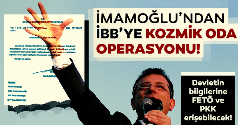 İmamoğlu'ndan skandal hamle.. Belgeleri PKK ve FETÖ'ye erişime açıyor