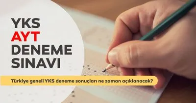 YKS AYT deneme sonuçları sorgulama ekranı: MEB 2024 YKS AYT deneme sınavı sonuçları ne zaman açıklanacak?