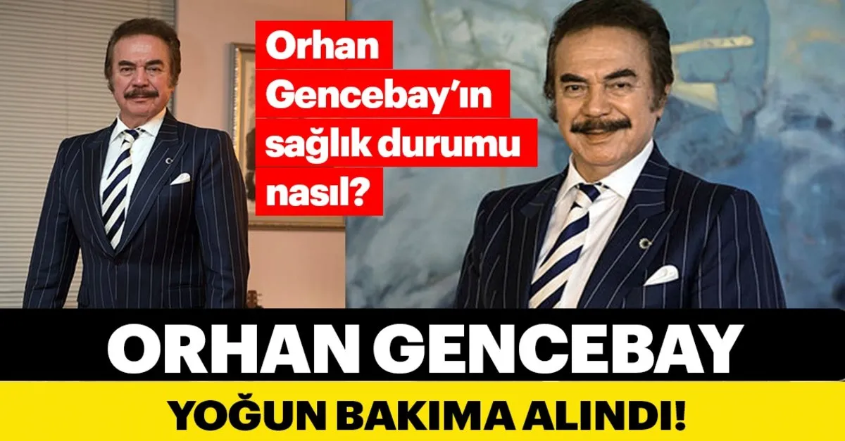 son dakika haber orhan gencebay
