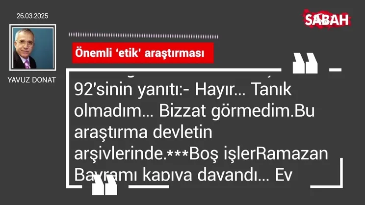 Yavuz Donat | Önemli ‘etik’ araştırması