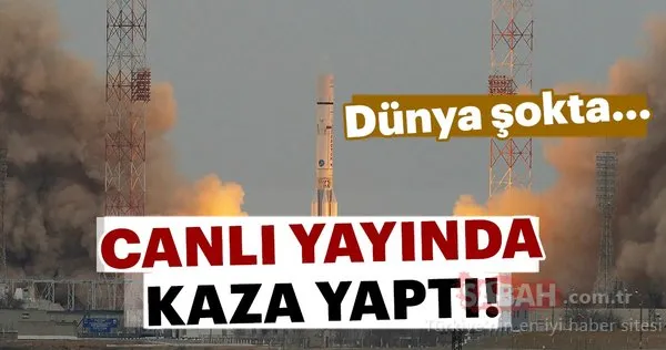 Uzay gemisinin fırlatılışı sırasında kaza