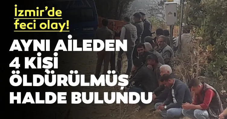 Son Dakika haber: Aileler sinir krizi geçirdi! İzmir’de dehşet! Aynı aileden 4 kişi silahla vurularak öldürülmüş halde bulundu