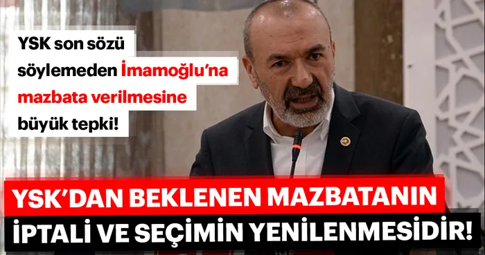 YSKâ??dan beklenen mazbatanın iptali ve seçimlerin yenilenmesidir