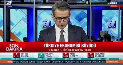 SON DAKİKA! Türkiye ekonomisi beklentilerin üzerinde büyüdü!