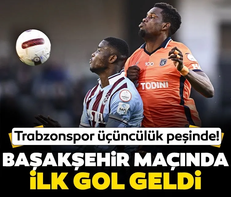 Trabzonspor’un rakibi Başakşehir!
