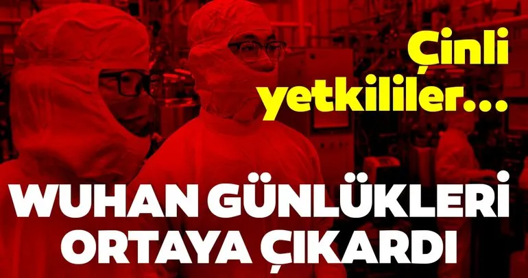 Wuhan'lı yazardan itiraf! Günlüğünde yazanlar...
