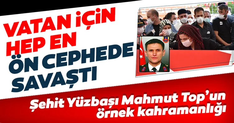 Vatan için hep en ön cephede savaştı