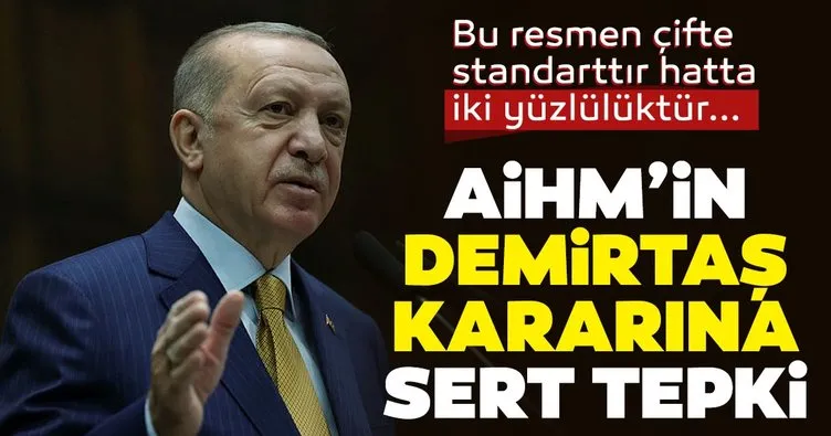 Son dakika: Başkan Erdoğan’dan AİHM’in Selahattin Demirtaş kararına sert tepki: Çifte standart, iki yüzlülük...