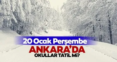 Ankara’da bugün okullar tatil mi, okul var mı? 20 Ocak bugün Ankara’da okullar tatil mi oldu, Valilik’ten açıklama geldi mi?