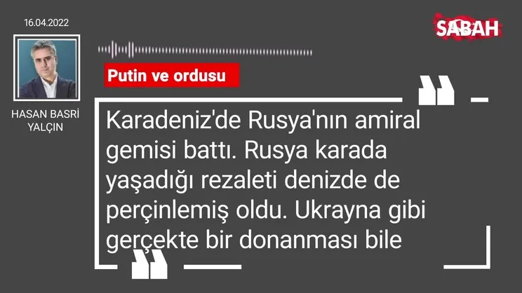 Hasan Basri Yalçın | Putin ve ordusu