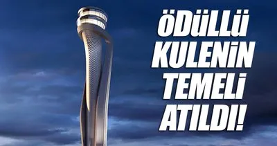 Ödüllü kulenin temeli atıldı