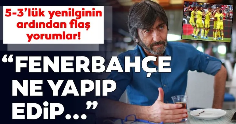Son dakika... Real Madrid - Fenerbahçe maçı için Rıdvan Dilmen’den flaş yorumlar!