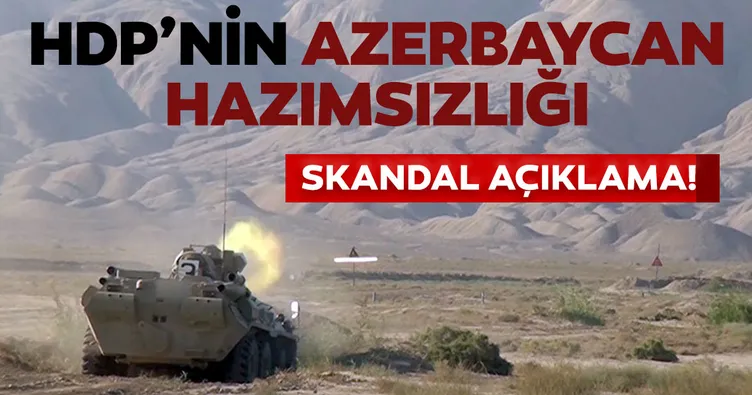 HDP'den skandal Azerbaycan açıklaması