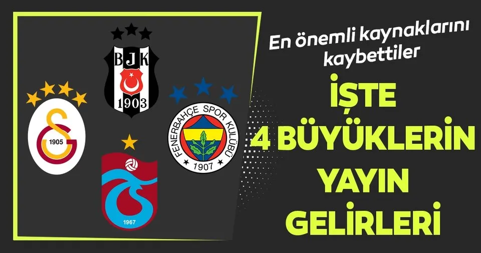 Iste Dort Buyuklerin Yayin Gelirleri Spor Haberleri