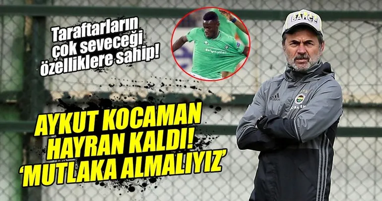 Aykut Kocaman’ın son gözdesi: Jonathan Bamba