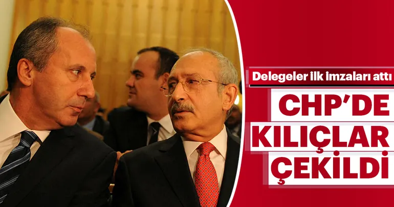 CHP’de kılıçlar çekildi... Delegeler ilk imzaları attı...