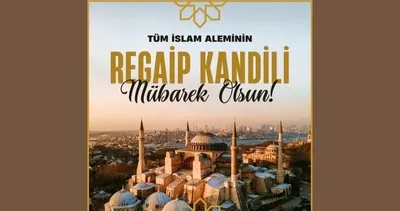 REGAİP KANDİLİ 2025: Resimli, Kısa, Uzun, En Güzel Kandil Mesajı