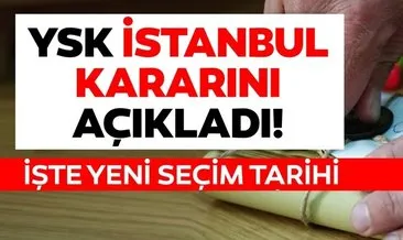 İstanbul seçim sonuçları ile ilgili YSK’dan son dakika açıklaması! İstanbul seçimleri yenileniyor! Seçimler ne zaman? Ekrem İmamoğlu...