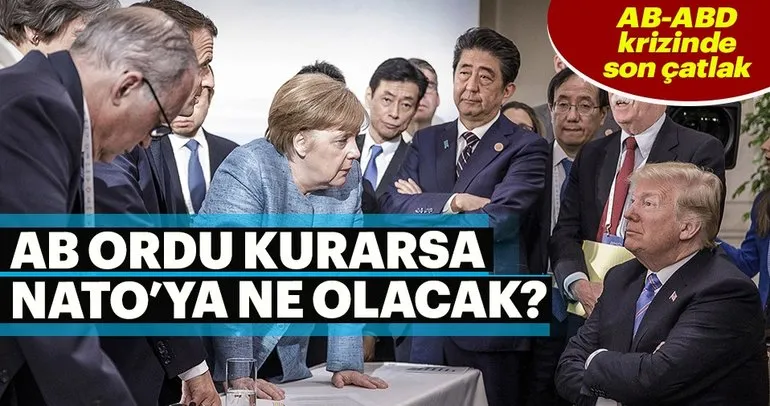 AB- ABD krizinde “Bağımsız ordu” çatlağı