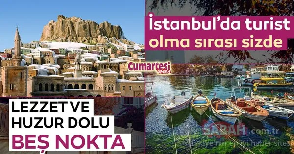 İstanbul’da turist olma sırası sizde