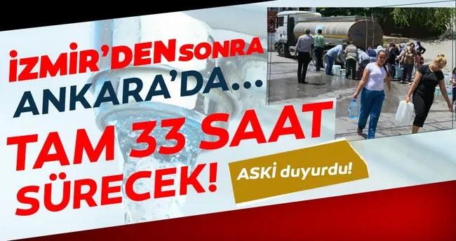 Ankara Da Su Kesintisi Aski Duyurdu Ankara Da Sular Ne Zaman Gelecek Son Dakika Haberler