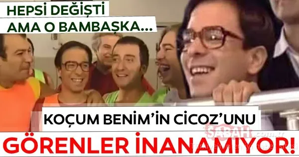Efsane Kocum Benim Dizisinin Cicoz Unun Simdiki Halini Gorenler Inanamiyor Son Dakika Haberler