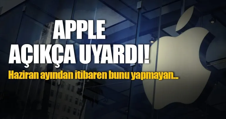 Apple açıkça uyardı!
