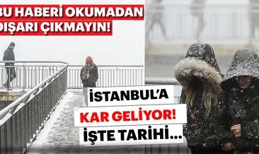 Meteoroloji’den son dakika hava durumu uyarısı! İstanbul’a ne zaman kar yağacak? Belli oldu...