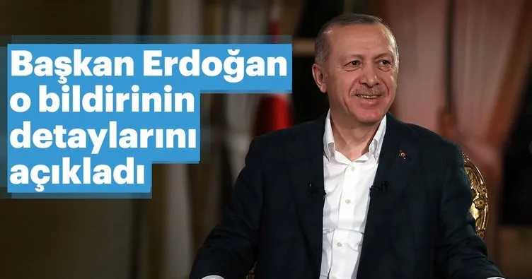 Son dakika haberi...Başkan Erdoğan o bildirgenin detaylarını açıkladı!