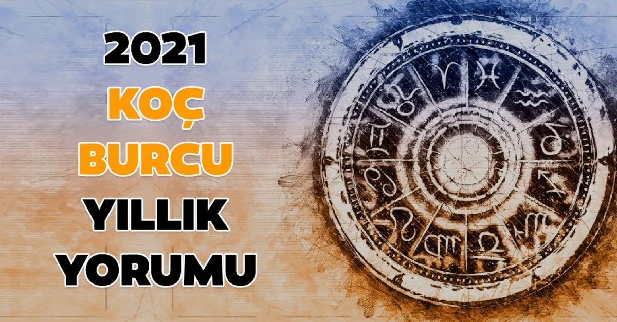 2021 Koc Burcu 2021 Burc Yorumlari Astroloji Demet Baltaci Youtube