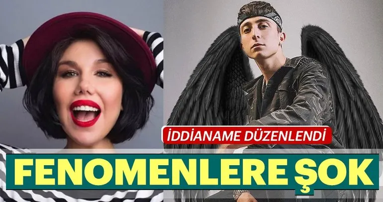 Sosyal medya fenomenlerine şok iddianame