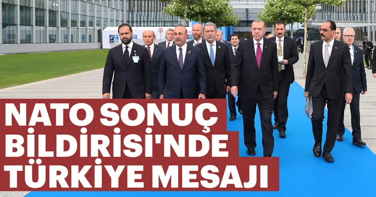 NATO Sonuç Bildirisi’nde Türkiye mesajı