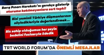 Başkan Erdoğan'dan TRT World Forum'da önemli mesajlar