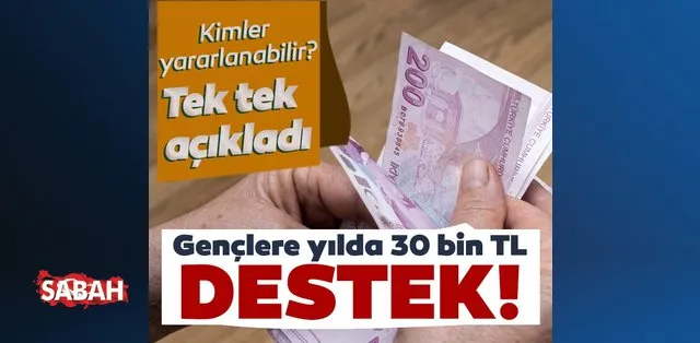 yilda 30 bin tl para destegi genc girisimci destegi icin bu detaylara dikkat son dakika haberler