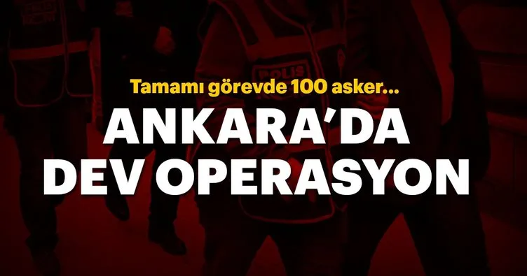 Son dakika: Ankara’da dev FETÖ operasyonu!