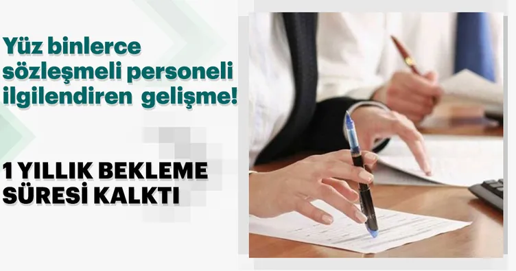 Sözleşmeli personele müjde!