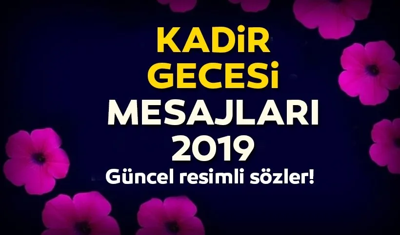 Kadir Gecesi Mesajlar En Guzel Resimli Kadir Gecesi Mesajlari 31 Mayis