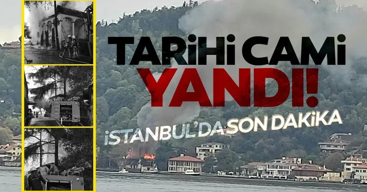 İstanbul'dan son dakika haberi... Tarihi cami yandı! Vaniköy Camiinde büyük yangın