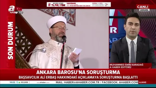 Son dakika: Diyanet İşleri Başkanı hakkındaki açıklamaları nedeniyle Ankara Barosu'na soruşturma!