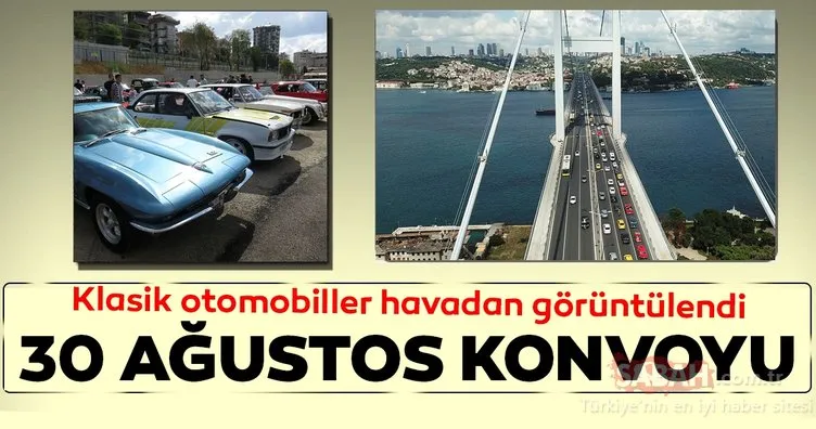 İstanbul’da klasik otomobillerden 30 Ağustos konvoyu