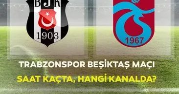Beşiktaş Trabzonspor maçı ne zaman, saat kaçta, hangi kanalda? ZTK final maçı ile BJK TS CANLI İZLE linki!
