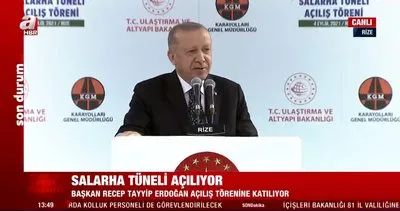 SON DAKİKA: Başkan Erdoğan ’Salarha Tüneli’ni hizmete açtı: Rize’de 70 yıllık hayal gerçek oldu