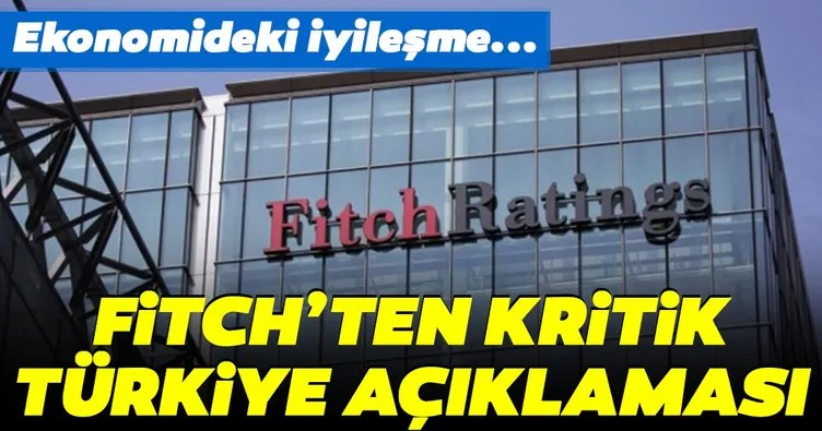 Fitch’ten son dakika Türkiye açıklaması!