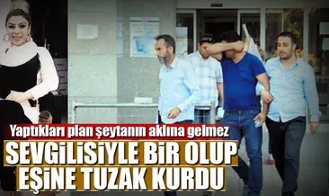 İlk eşe öteki kadınla tuzak