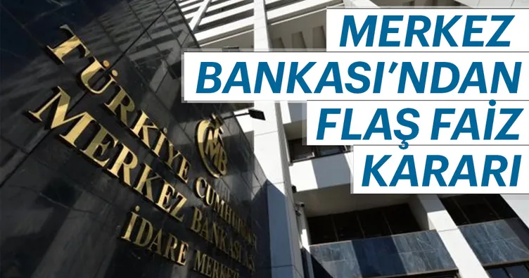 Merkez Bankası faiz kararını açıkladı