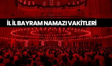 BAYRAM NAMAZI SAATİ 2025: İstanbul'da bayram namazı saat kaçta kılınacak? Diyanet'ten açıklama #ankara