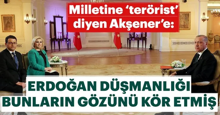 Başkan Erdoğan: Erdoğan düşmanlığı bunların gözünü kör etmiş