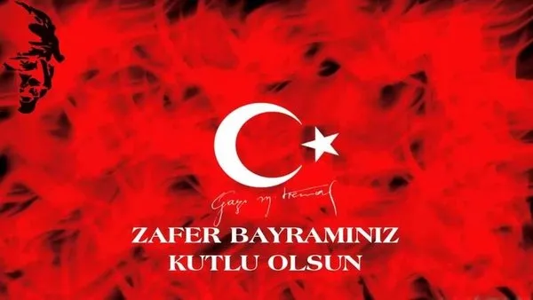 30 Ağustos 2018 Zafer Bayramı mesajları ve sözleri burada! En güzel resimli Zafer Bayramı mesajları