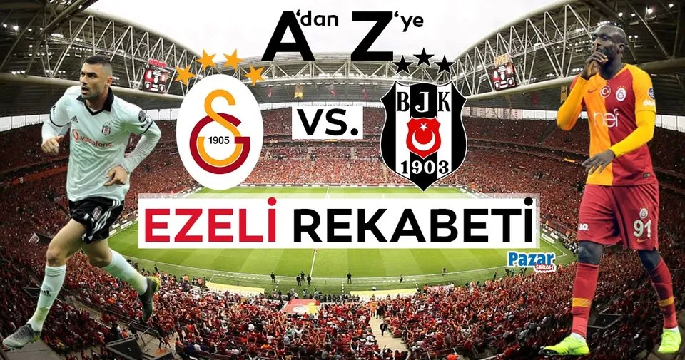 galatasaray besiktas ezeli rekabeti